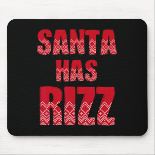 Santa Has Rizz - Funny Gen Alpha Slang Christmas T Mouse Pad