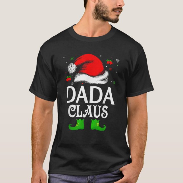 Santa Hat Dada Claus Elf Funny Ugly Christmas Swea T-Shirt (Front)