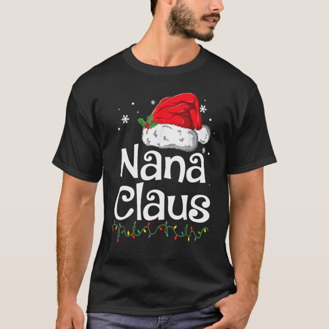 Santa Hat  Matching Family Christmas Pajamas Nana  T-Shirt (Front)