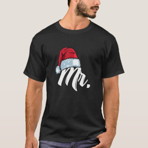 Santa Hat Mr  Partner Outfit For Christmas T-Shirt