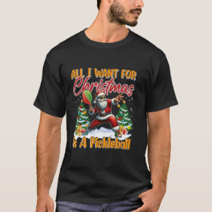 Santa Hat Santa Gifts For Xmas Funny Pickleball Ch T-Shirt