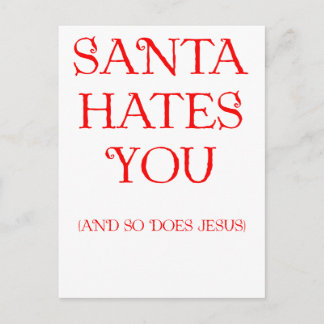 Santa Hates You Holiday Postcard