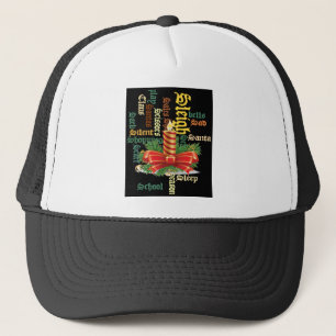 Santa Have a Nice Day and a Better Night.jpg Trucker Hat