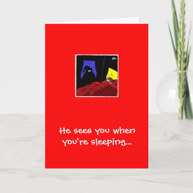 Santa, He sees you when you're sleeping... Holiday Card (Front)