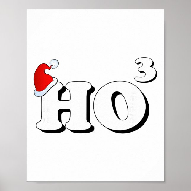 Santa Ho3 Ho Cubed Gift Women Men Teacher Funny Ch Poster (Front)