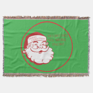 Santa HO HO HO No More Snow Cute Christmas Throw Blanket