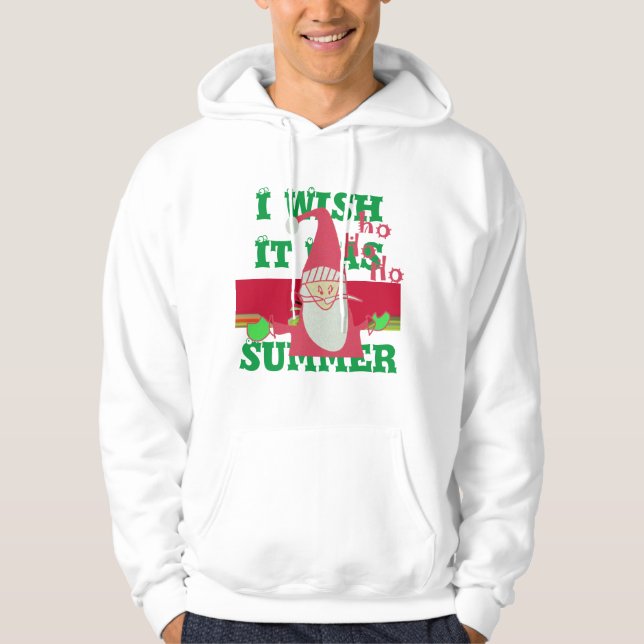 Santa HoHoHo! Summer wish Hooded Sweatshirt (Front)