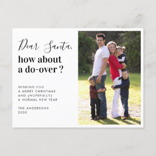 Santa How About a Do Over 2020 Christmas Photo Holiday Postcard