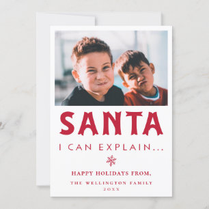 Santa I Can Explain... Photo Holiday Card