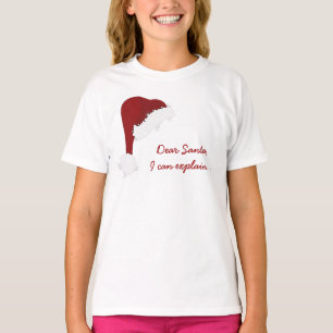 Santa, I can explain... T-Shirt