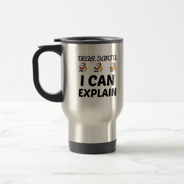 SANTA I CAN EXPLAIN TRAVEL MUG (Left)