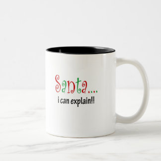Santa….I can explain!!! Two-Tone Coffee Mug