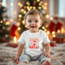 Santa I Can't Talk, I'm Already Nice - Funny Baby