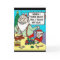 Santa "I tough my elf" Greeting Card