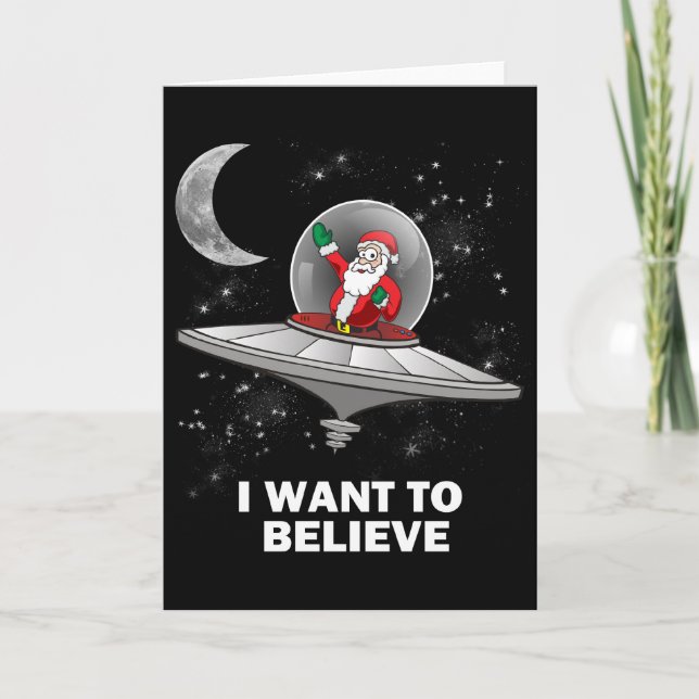Santa I Want To Believe Holiday Card (Front)