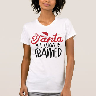Santa I was Framed T-Shirt