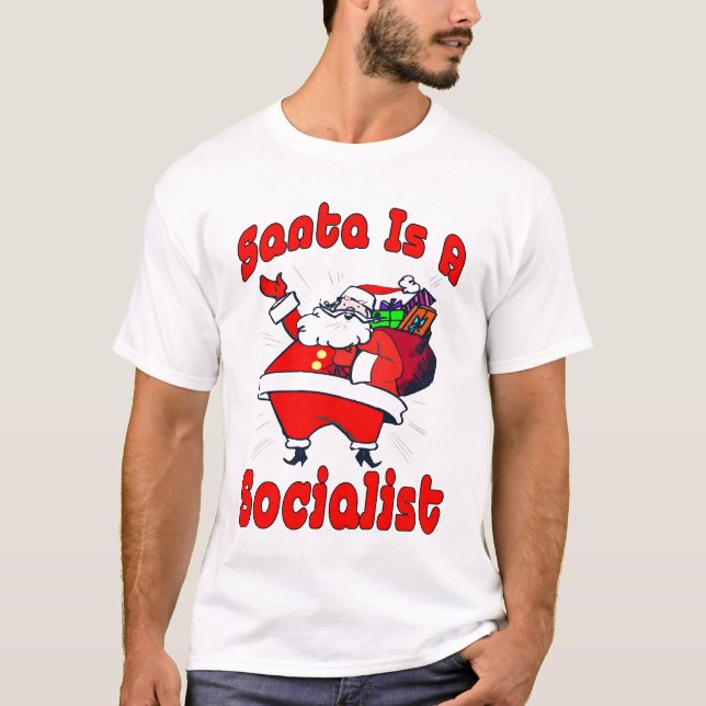 Santa Is A Socialist T-Shirt (Front)