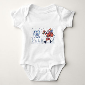 Santa is coming to the town baby bodysuit