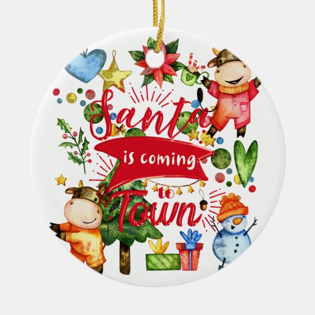 Santa Is Coming To Town - Cute Cows Holiday Party Ceramic Ornament (Front)