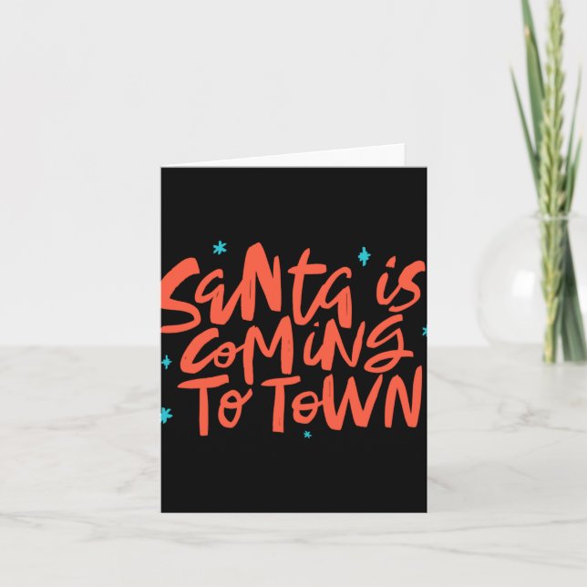 Santa Is Coming To Town Holiday Design  Card (Front)