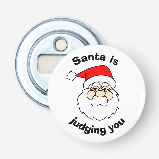 Santa is Judging You Funny Christmas Bottle Opener (Front)