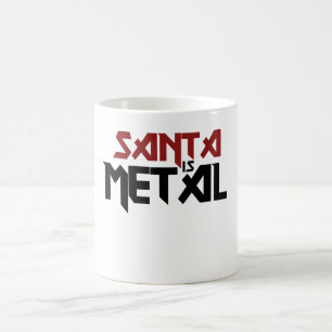 Santa is Metal Coffee Mug