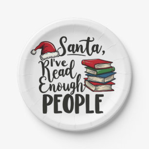 Santa I've Read Enough People Book Christmas Lover Paper Plate