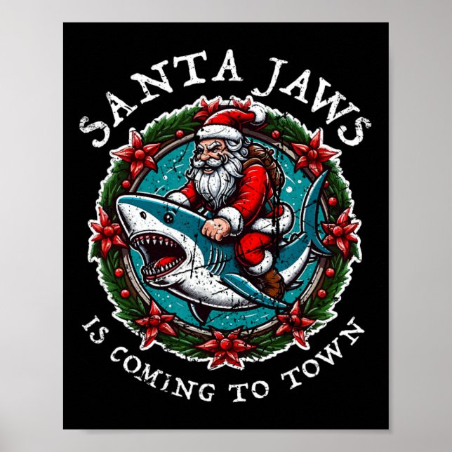 Santa Jaws Is Coming To Town Christmas Santa Jaws  Poster (Front)