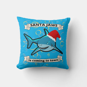 SANTA JAWS IS COMING TO TOWN funny christmas shark Cushion