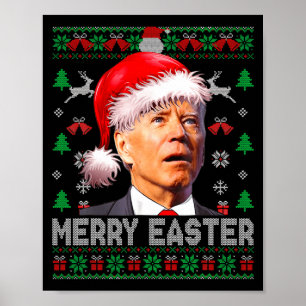 Santa Joe Biden Funny Merry Easter Christmas Ugly Poster