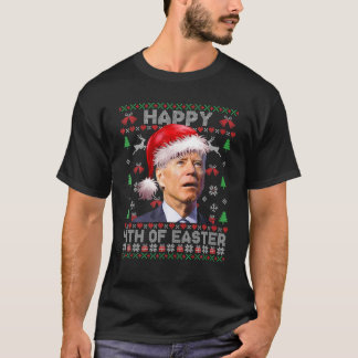 Santa Joe Biden Happy 4Th Of Easter Ugly Christmas T-Shirt