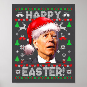 Santa Joe Biden Happy Easter Ugly Christmas Poster