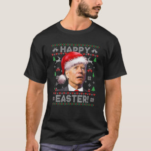 Santa Joe Biden Happy Easter Ugly Christmas Sweate T-Shirt
