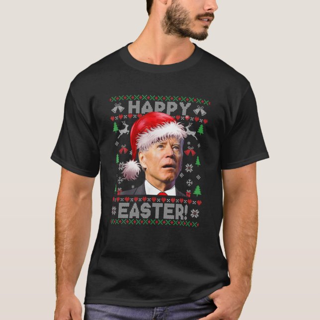 Santa Joe Biden Happy Easter Ugly Christmas Sweate T-Shirt (Front)