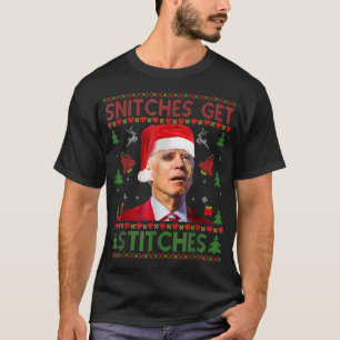 Santa Joe Biden Snitches-Get-Stitches Christmas Ug T-Shirt