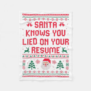 Santa Knows You Lied On Your Resume Funny Office C Fleece Blanket