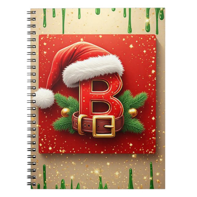 Santa Letter B With Pine Wreath Holiday Style 🎅 Notebook (Front)