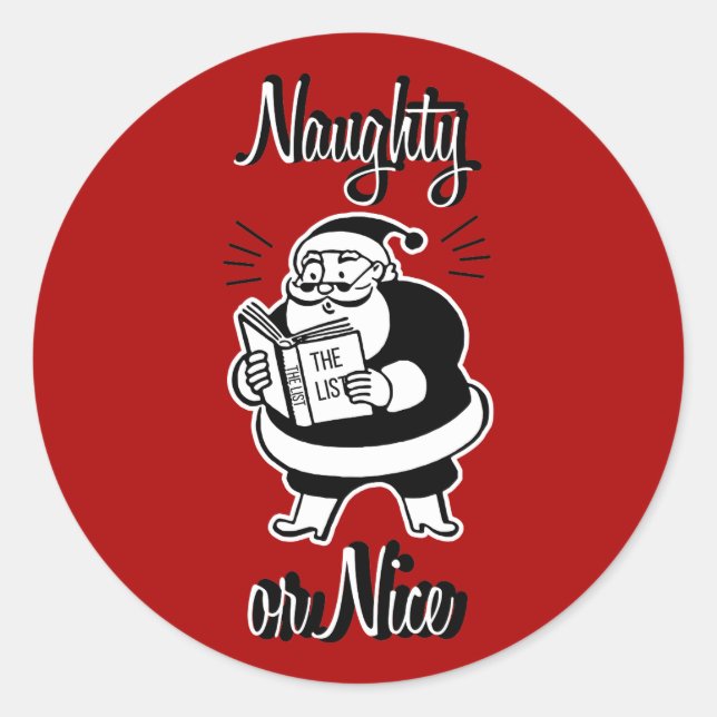 Santa List Naughty or Nice Christmas Round Sticker (Front)