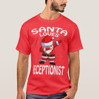 Santa Loves Receptionist Christmas T-Shirt