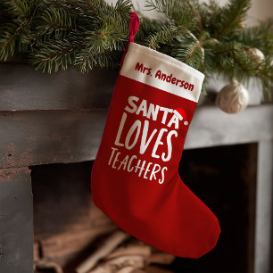 Santa Loves Teachers Cute Funny Small Christmas Stocking