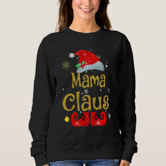 Santa Mama Claus Christmas Matching Family 1 Sweatshirt