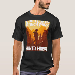 Santa Maria Los Flores ranch park Nature is home m T-Shirt