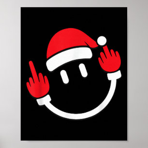 Santa Middle Finger Flip Off _ Christmas Profanity Poster
