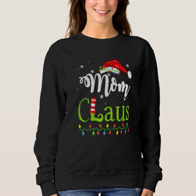 Santa Mum Claus Christmas Matching Family Sweatshirt (Front)
