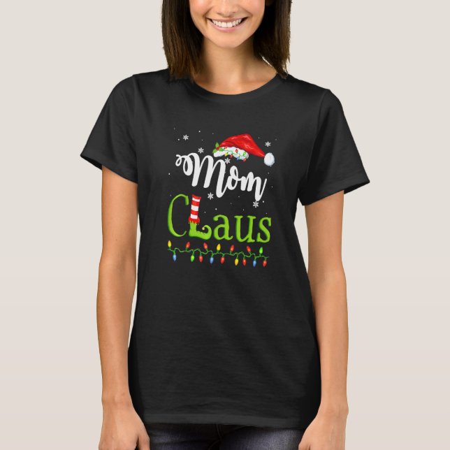 Santa Mum Claus Christmas Matching Family T-Shirt (Front)