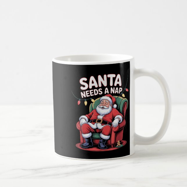 Santa Needs A Nap Funny Christmas Holiday Humor  Coffee Mug (Right)