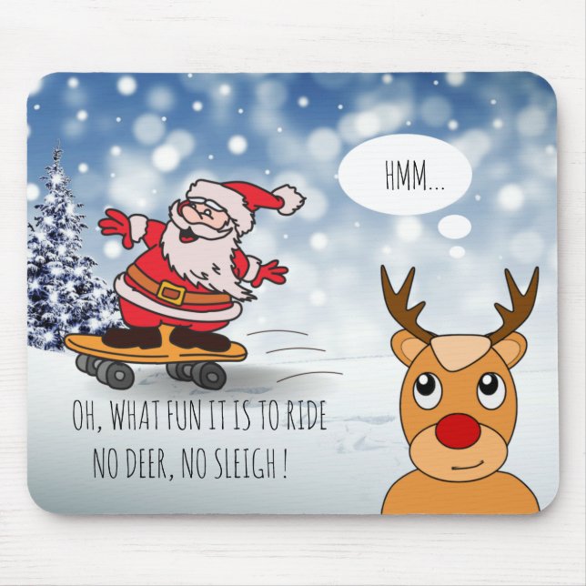 Santa on skateboard funny reindeer sleigh winter mouse pad (Front)