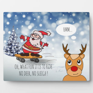 Santa on skateboard funny reindeer sleigh winter plaque