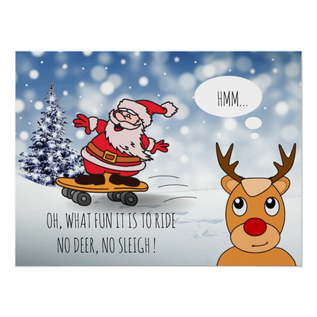 Santa on skateboard funny reindeer sleigh winter poster (Front)