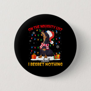 Santa On The Naughty List Dachshund Christmas Gift 6 Cm Round Badge